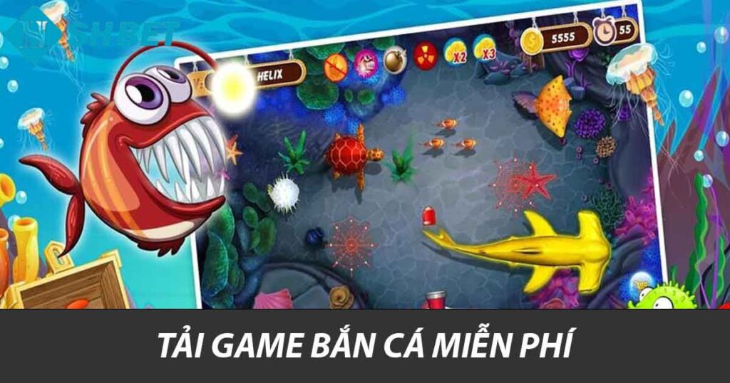 Tải game bắn cá miễn phí